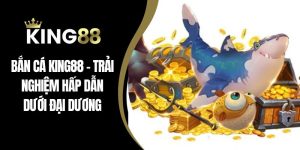 Bắn cá king88